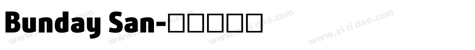 Bunday San字体转换